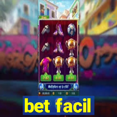 bet facil